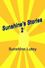 Sunshine Stories 2
