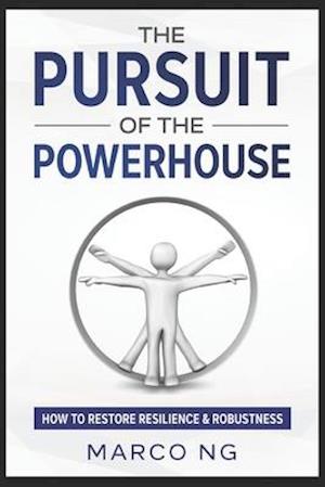 The Pursuit of the Powerhouse