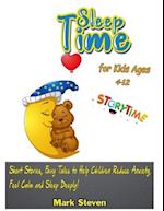 Sleep Time for Kids Ages 4-12