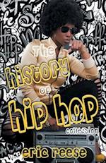 The History of Hip Hop Collection 