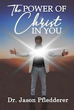 The Power of Christ In You