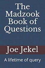 The Madzook Book of Questions