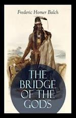 The Bridge of the Gods Illustrated