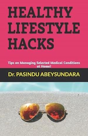 Healthy Lifestyle Hacks