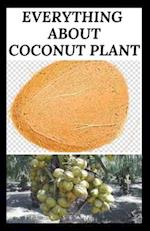 Everything about Coconut Plant