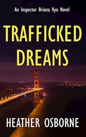 Trafficked Dreams