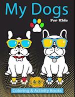 My Dogs Coloring & Activity Books For Kids 4-8 years old