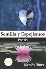 Semilla Y Espejismos