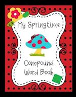 My Springtime Compound Word Book