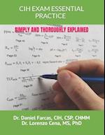 Cih Exam Essential Practice Simply and Thoroughly Explained