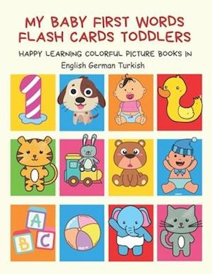 My Baby First Words Flash Cards Toddlers Happy Learning Colorful Picture Books in English German Turkish