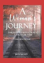 A Woman's Journey: Through Self-Reflection to a Stronger Faith 