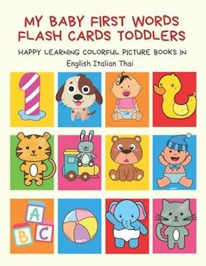 My Baby First Words Flash Cards Toddlers Happy Learning Colorful Picture Books in English Italian Thai