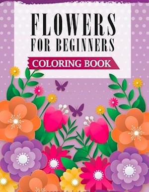 Flowers For Beginners Coloring Book