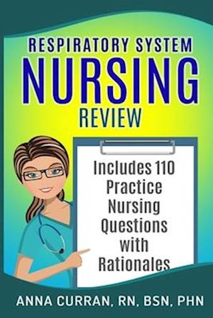 Respiratory System Nursing Test Review