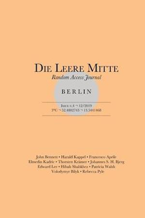 Die Leere Mitte: Issue 4 - 2019