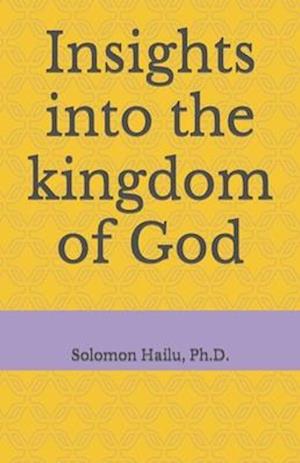 Insights into the kingdom of God