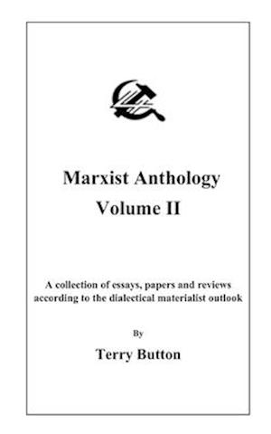 Marxist Anthology Volume II