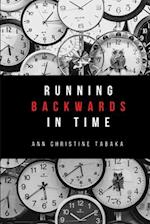 Running Backwards in Time