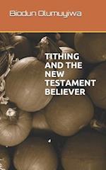 Tithing and the New Testament Believer