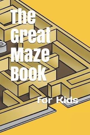 The Great Maze Book