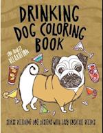 Drinking Dog Coloring Book