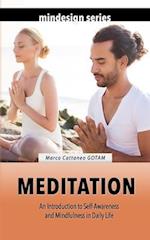 Meditation: An Introduction to Self-Awareness and Mindfulness in Daily Life 