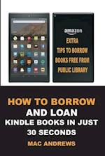 How to Borrow and Loan Kindle Books in Just 30 Seconds