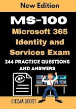 MS-100 Microsoft 365 Identity and Services Exam 244 practice Questions and Answers