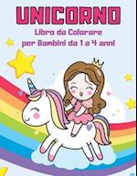 Unicorno Libro da Colorare per Bambini da 1 a 4 anni