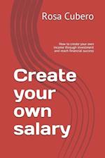 Create your own salary