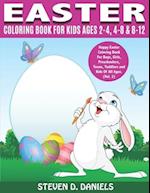 Easter Coloring Book For Kids Ages 2-4, 4-8 & 8-12