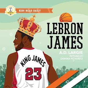 Lebron James Kids Book: I Can Read Books Level 1