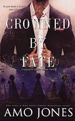 Crowned by Fate