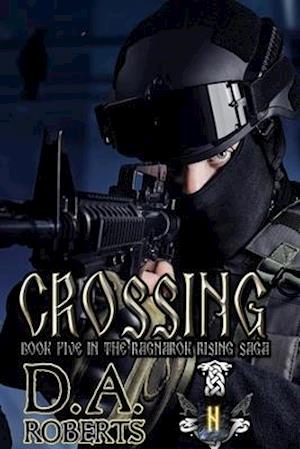 Crossing: Book Five of the Ragnarok Rising Saga