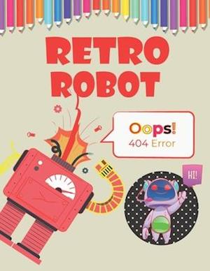 Retro Robot: Coloring book