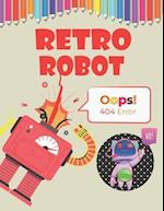Retro Robot: Coloring book 