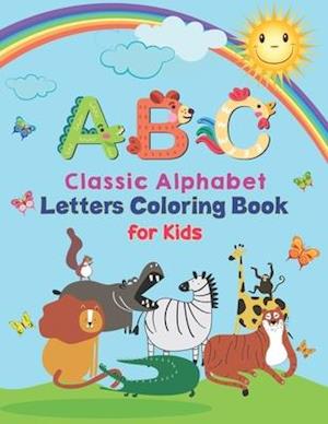 ABC Coloring Book for Kids Ages 4-8: Alphabet Coloring Book for