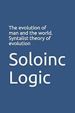 The evolution of man and the world. Syntalist theory of evolution