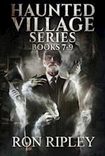 Haunted Village Series Books 7 - 9: Supernatural Horror with Scary Ghosts & Haunted Houses 