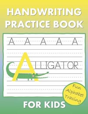 Handwriting Practice Book for Kids