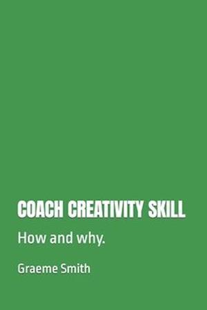 Coach Creativity Skill