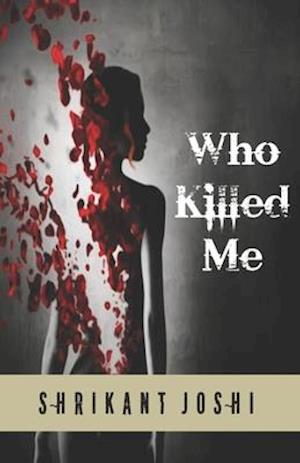 Who Killed Me