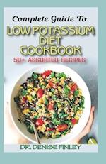 Complete Guide To Low Potassium Diet Cookbook