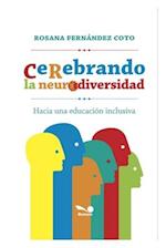 Cerebrando La Neurodiversidad