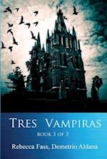 Tres Vampiras