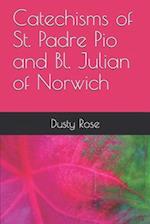 Catechisms of St. Padre Pio and Bl. Julian of Norwich