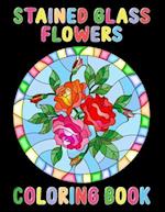 Stained Glass Flowers Coloring Book