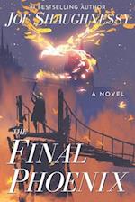 The Final Phoenix