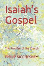 Isaiah's Gospel: The Promise of the Church 